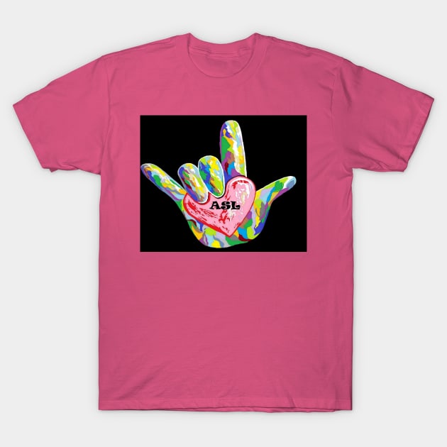 I Heart ASL T-Shirt by EloiseART